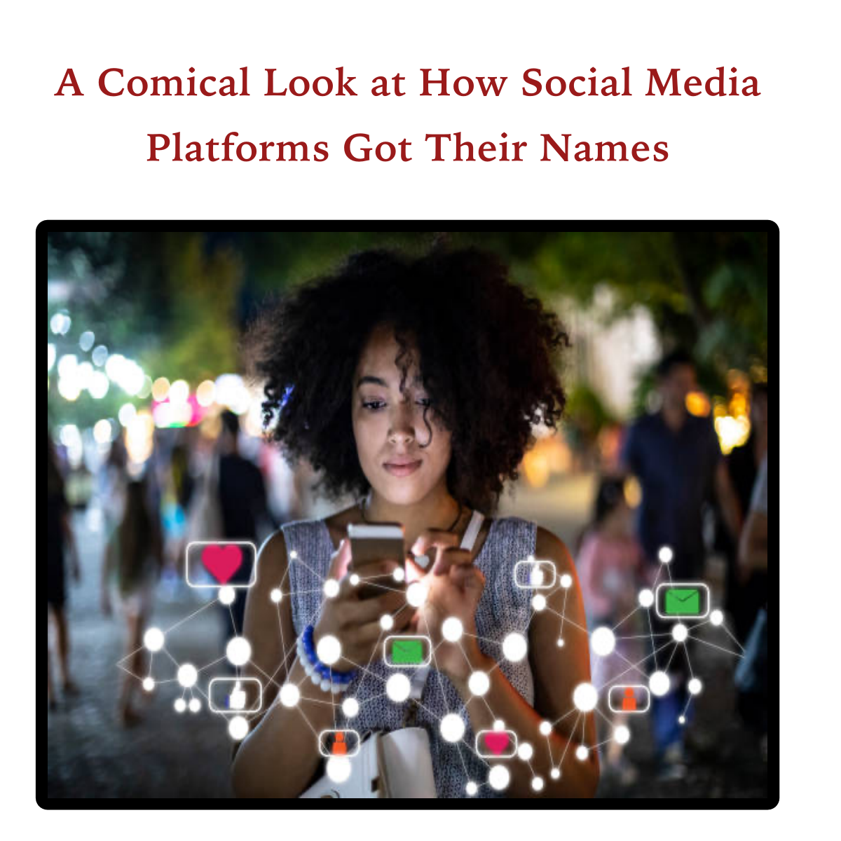 a-comical-look-at-how-social-media-platforms-got-their-names